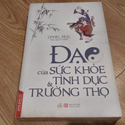 Đạo Của Sức Khỏe,Tình Dục Và Trường Thọ - Daniel Reid