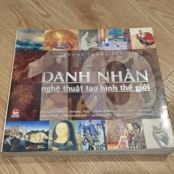 Danh Nhân Nghệ Thuật Tạo Hình Thế Giới (Tập 1)