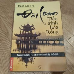 Đài Loan Tiến Trình Hóa Rồng - Hoàng Gia Thụ