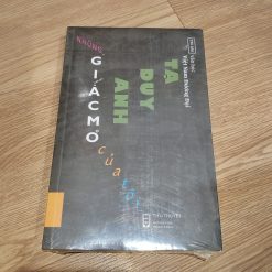 Những Giấc Mơ Của Tôi - Tạ Duy Anh