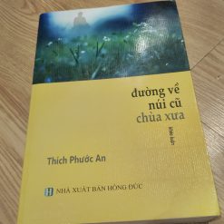 Đường Về Núi Cũ Chùa Xưa - Thích Phước An