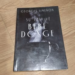 Sự Thật Về Bebe Donge - Georges Simenon