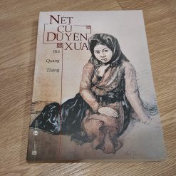 Nét Cũ Duyên Xưa - Bùi Quang Thắng