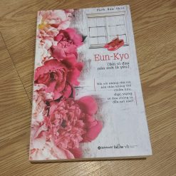 Eun-Kyo Bởi Vì Đau Nên Mới Yêu - Park Bum Shin