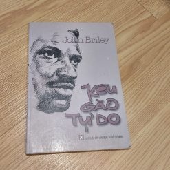 Kêu Gào Tự Do - John Briley