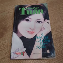 Ở Một Nơi Ai Cũng Quen Nhau - Hoàng Ngọc Tuấn