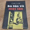 Ba Lần Và Một Lần - Chu Lai