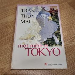 Một Mình Ở Tokyo - Trần Thùy Mai