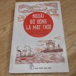 Ngoài Bờ Đông Là Mặt Trời - Trường An