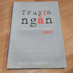 Truyện Ngắn Thành Phố Hồ Chí Minh 2007