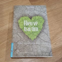 Hiểu Về Trái Tim - Minh Niệm