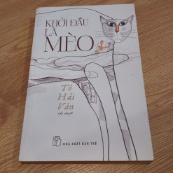 Khởi Đầu Là Mèo - Tô Hải Vân
