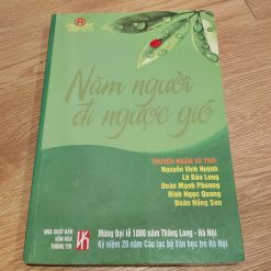 Năm Người Đi Ngược Gió - Truyện Ngắn Và Thơ