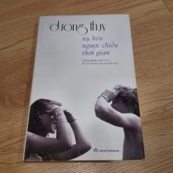 Nụ Hôn Ngược Chiều Thời Gian - Dương Thụy