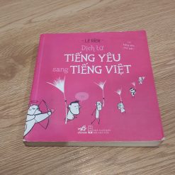 Dịch Từ Tiếng Yêu Sang Tiếng Việt - Lê Bích