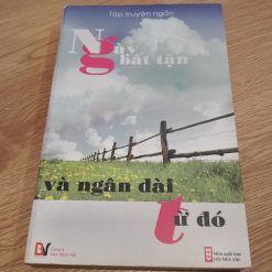 Ngày Bất Tận Và Ngân Dài Từ Đó - Nhiều Tác Giả