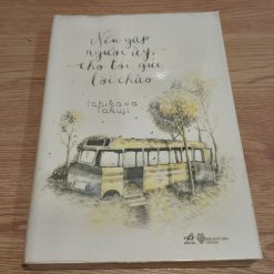 Nơi Em Quay Về Có Tôi Đứng Đợi - Ichikawa Takuji