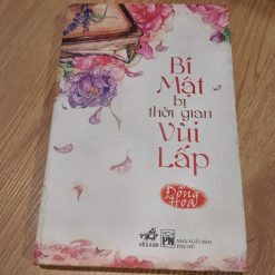 Bí Mật Bị Thời Gian Vùi Lấp - Đồng Hoa