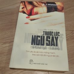 Trước Lúc Ngủ Say - S. J. Watson