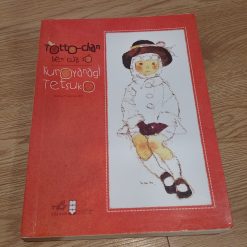 Totto-Chan Bên Cửa Sổ - Kuroyanagi Tetsuko
