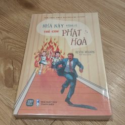 Nhà Này Không Có Trẻ Con Phát Hỏa - Kevin Wilson