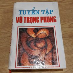 Tuyển Tập Vũ Trọng Phụng - Bìa Cứng