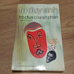 Trò Đùa Của Số Phận - Tạ Duy Anh