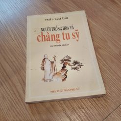 Người Trồng Hoa Và Chàng Tu Sỹ - Triều Tâm Ảnh
