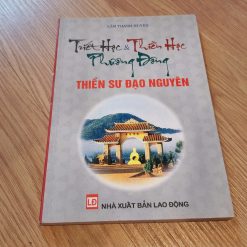 Triết Học Và Thiền Học Phương Đông: Thiền Sư Đạo Nguyên - Lâm Thanh Huyền