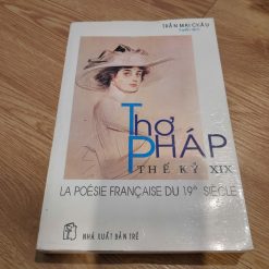 Thơ Pháp Thế Kỷ XIX - Trần Mai Châu Tuyển Tập