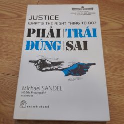 Phải Trái Đúng Sai - Michael Sandel