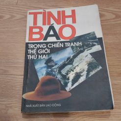 Tình Báo Trong Chiến Tranh Thế Giới Thứ Hai - Nguyễn Đăng Vinh