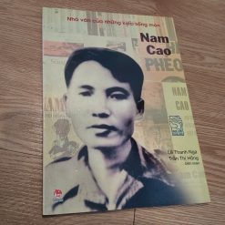 Nam Cao: Nhà Văn Của Những Kiếp Sống Mòn - Lê Thanh Nga, Trần Thị Hồng Biên Soạn