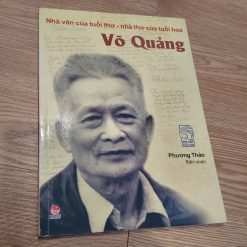 Võ Quảng: Nhà Văn Của Tuổi Thơ-Nhà Thơ Của Tuổi Hoa - Phương Thảo Biên Soạn