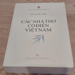 Các Nhà Thơ Cổ Điển Việt Nam - Mai Quốc Liên