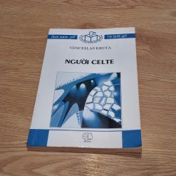 Người Celte - Venceslas Kruta