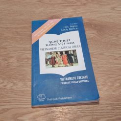 Nghệ Thuật Tuồng Việt Nam - Hữu Ngọc, Lady Borton