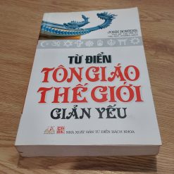 Từ Điển Tôn Giáo Thế Giới Giản Yếu - John Bowker