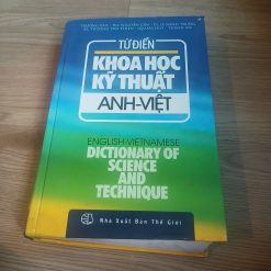 Từ Điển Khoa Học Kỹ Thuật Anh-Việt (Bìa Cứng)