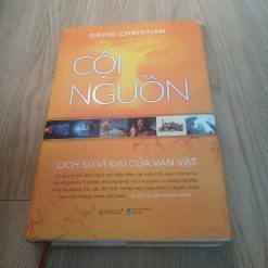 Cội Nguồn: Lịch Sử Vĩ Đại Của Vạn Vật - David Christian
