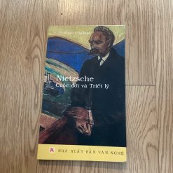 Nietzsche Cuộc Đời Và Triết Lý - Felicien Challaye
