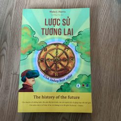Lược Sử Tương Lai - Blake J. Harris