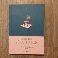 Tâm Lý Học Về Sự Tự Tôn - Yoon Hong Gyun