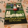 Ai Quyết định? Bóng Đá Và Tội Phạm Có Tổ Chức - Declan Hill