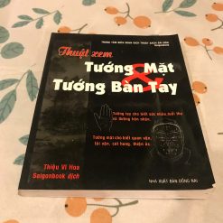 Thuật Xem Tướng Mặt Và Tướng Bàn Tay - Thiệu Vĩ Hoa