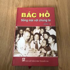 Bác Hồ Sống Mãi Với Chúng Ta (Hồi Ký)