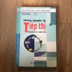 Những Nguyên Lý Tiếp Thị (Tập 1) - Philip Kotler, Gary Armstrong