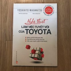 Nghệ Thuật Làm Việc Tuyệt Vời Của Toyota - Yoshihito Wakamatsu