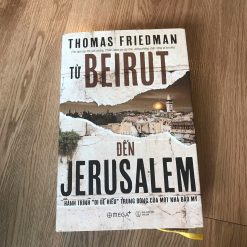 Từ Beirut Đến Jerusalem - Thomas Friedman