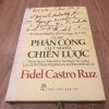 Từ Sierra Maestra Đến Santiago De CuBa Cuộc Phản Công Có Ý Nghĩa Chiến Lược - Fidel Castro Ruz